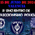 IPA CV – 8º Encuentro Coleccionismo Policial